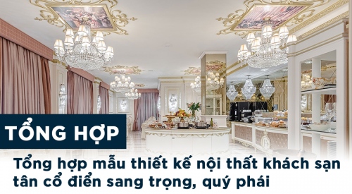 15+ Mẫu thiết kế nội thất khách sạn tân cổ điển sang...