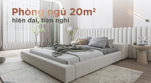 30+ Mẫu thiết kế phòng ngủ 20m2 đẹp, hiện đại và tiện nghi...