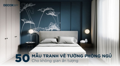 50 mẫu tranh vẽ tường phòng ngủ đẹp cho không gian thêm ấn...