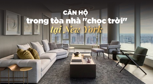 Dạo bước quanh căn hộ ấm cúng và sang trọng trong tòa nhà chọc trời New York