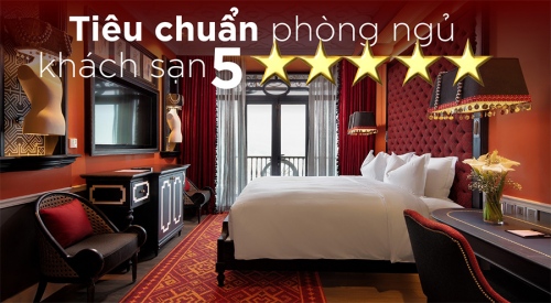 Tiêu chuẩn thiết kế phòng ngủ khách sạn 5 sao cao cấp chi tiết